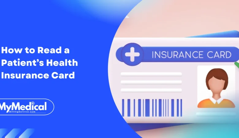 How to Read a Patient’s Health Insurance Card